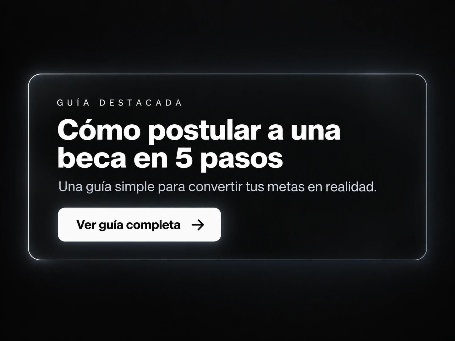 Guía destacada: Cómo postular a una beca en 5 pasos